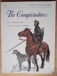 OSPREY  101. THE CONQUISTADORES